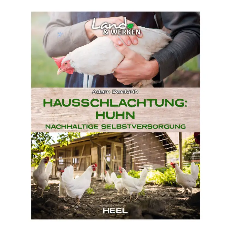 Schneller Versand Heel VerlagHausschlachtung Huhn Nachhaltige Selbstversorgung