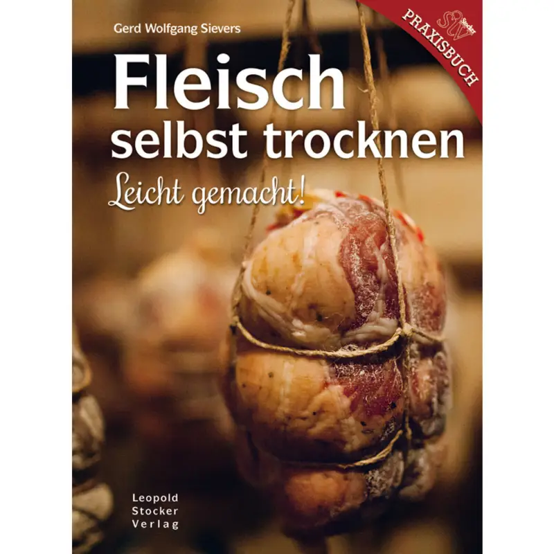 Fleisch selbst trocknen Solange Der Vorrat Reicht
