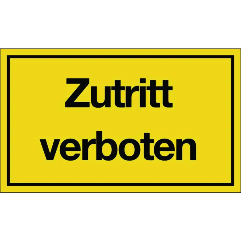 Echt Warntafel Zutritt verboten
