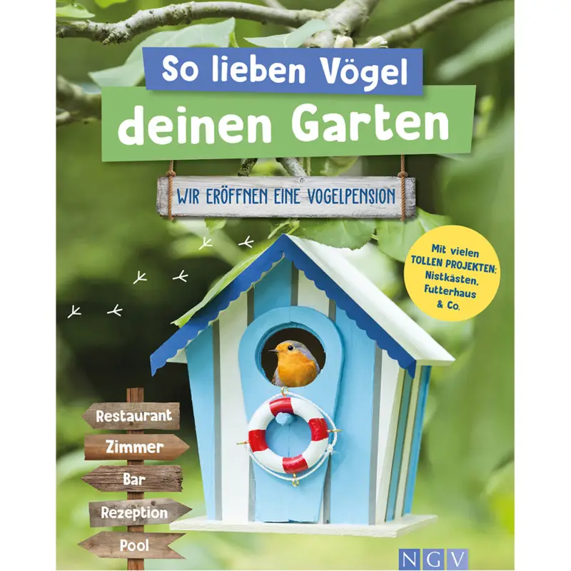 So lieben Vögel deinen Garten Jetzt Bestellen