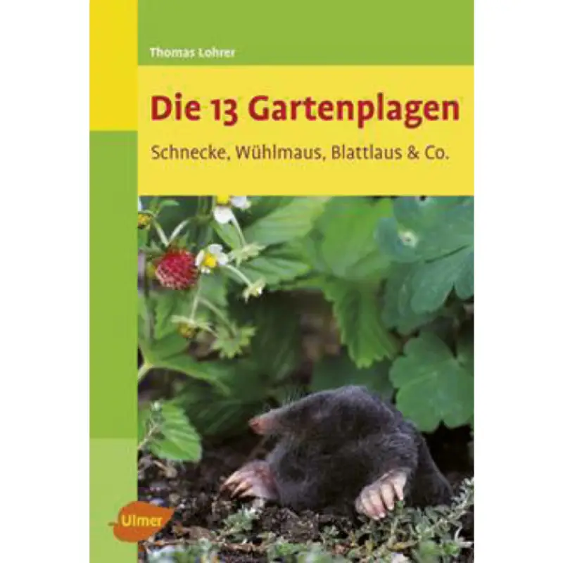 Die 13 Gartenplagen Neu