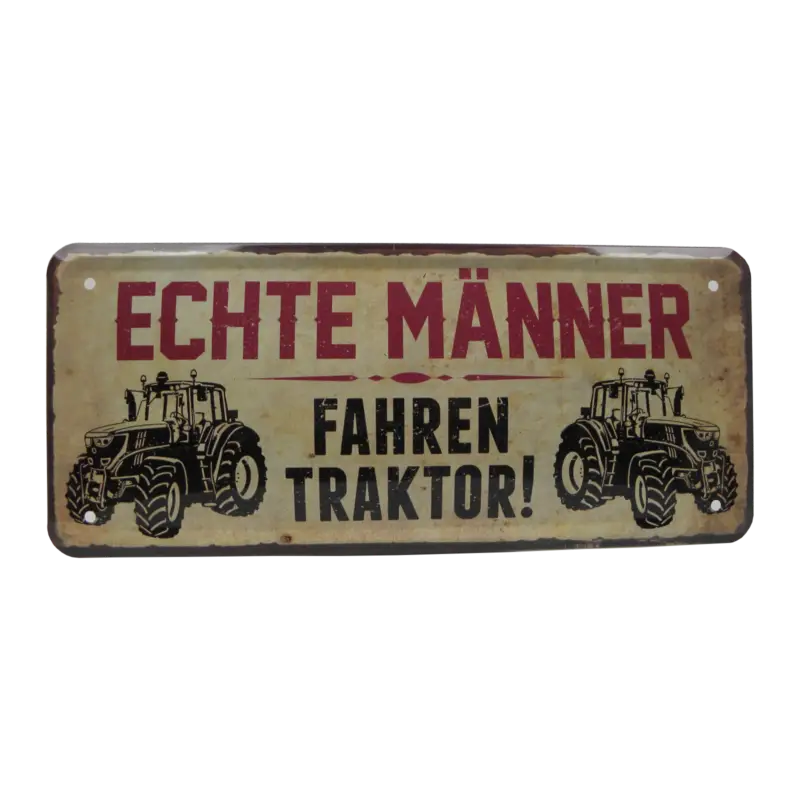 Blechschild Echte Männer fahren .. Nostalgie 28x12cm Letzte Chance