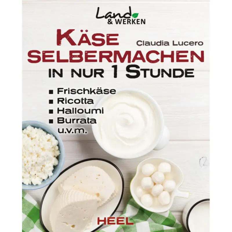 Nur Für Kurze Zeit Heel VerlagKäse selbermachen in nur 1 Stunde