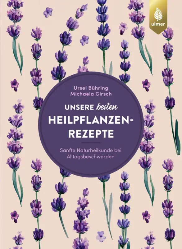 Unsere besten Heilpflanzenrezepte Preisreduziert