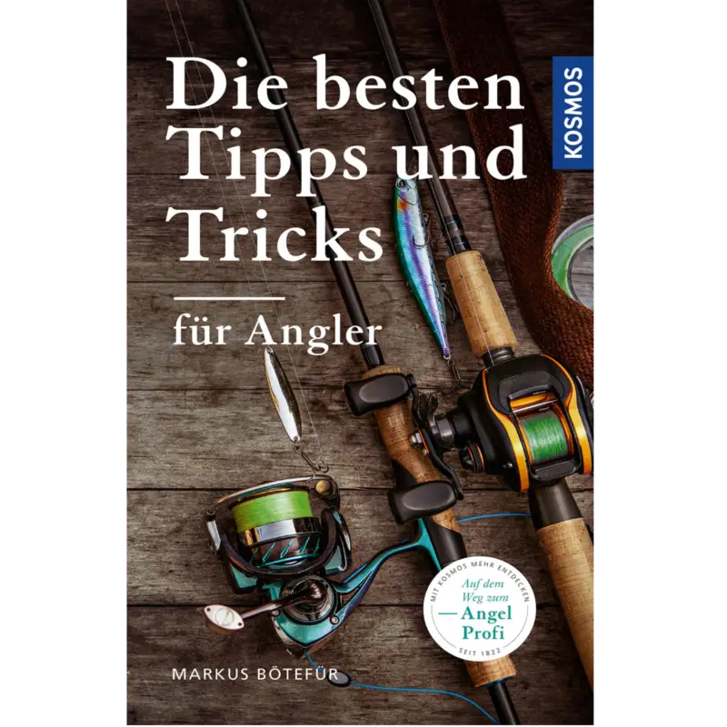 KosmosDie besten Tipps und Tricks für Angler Bestseller