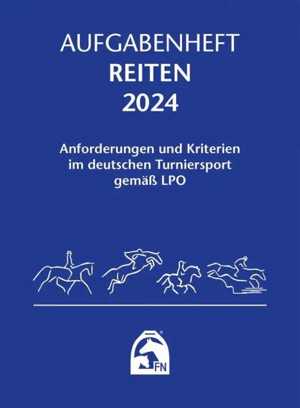 Begrenztes Angebot FNverlag Aufgabenheft Reiten 2024 nat. Aufgaben